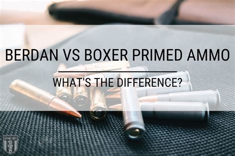 casings berdern primed steel or boxer primed brass|berdan vs primed ammo.